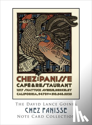 Goines, David Lance - The David Lance Goines Note Card Collection: Chez Panisse