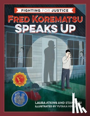 Atkins, Laura, Yogi, Stan - Fred Korematsu Speaks Up