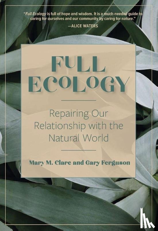 Clare, Mary M., Ferguson, Gary - Full Ecology