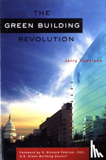 Yudelson, Jerry - The Green Building Revolution