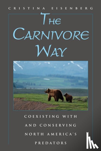 Eisenberg, Cristina - The Carnivore Way