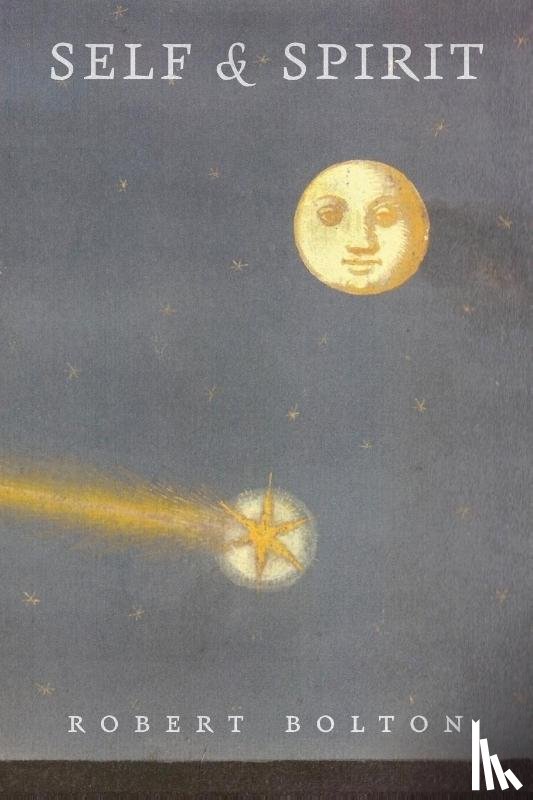 Bolton, Robert (Rutgers University) - Self and Spirit