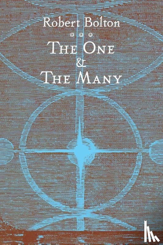 Bolton, Robert (Rutgers University) - The One and the Many
