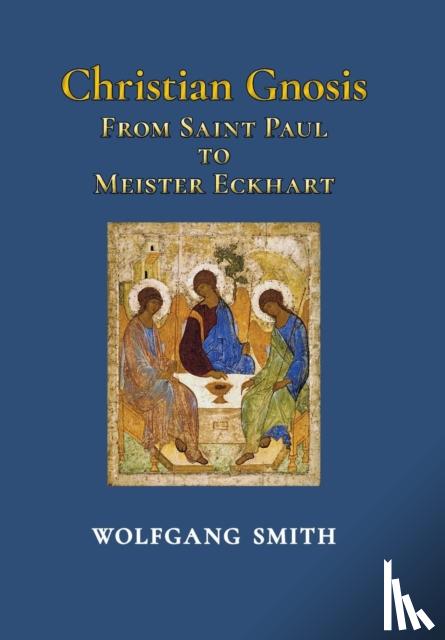 Smith, Dr Wolfgang - Christian Gnosis