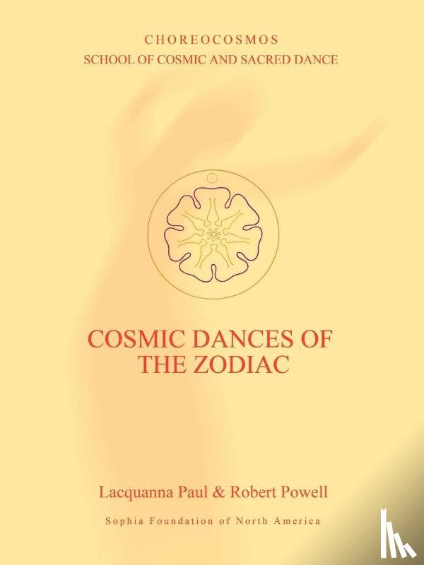 Paul, Lacquanna, Powell, Robert - Cosmic Dances of the Zodiac
