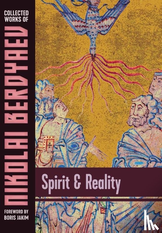 Berdyaev, Nikolai - Spirit and Reality