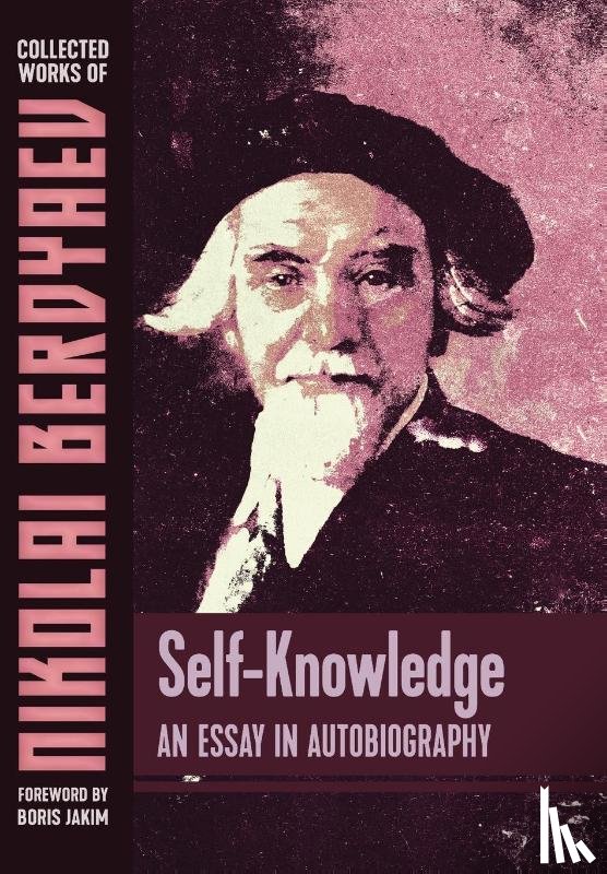 Berdyaev, Nikolai - Self-Knowledge