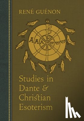 Guénon, René - Studies in Dante and Christian Esoterism