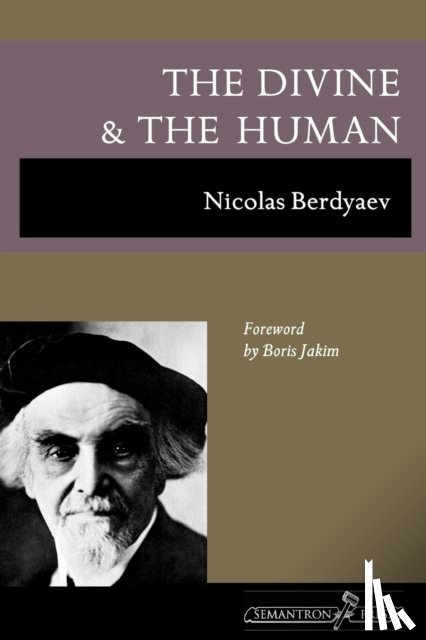 Berdyaev, Nicolas - The Divine and the Human