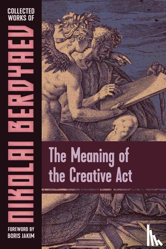 Berdyaev, Nicolas - The Meaning of the Creative Act