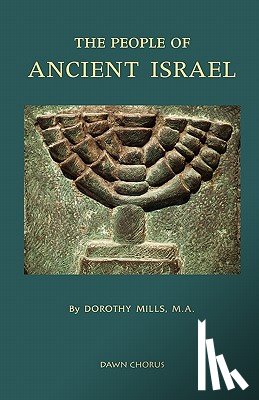 Mills, Dorothy - The People of Ancient Israel