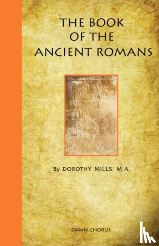 Mills, Dorothy - The Book of the Ancient Romans