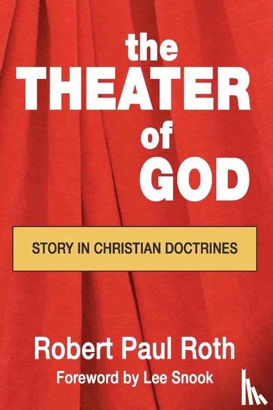 Roth, Robert P. - Theater of God