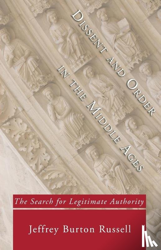 Russell, Jeffrey Burton - Dissent and Order in the Middle Ages