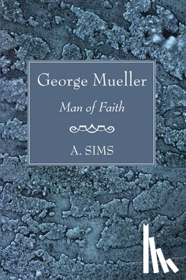  - George Mueller