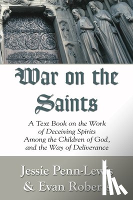 Penn-Lewis, Jessie - War on the Saints