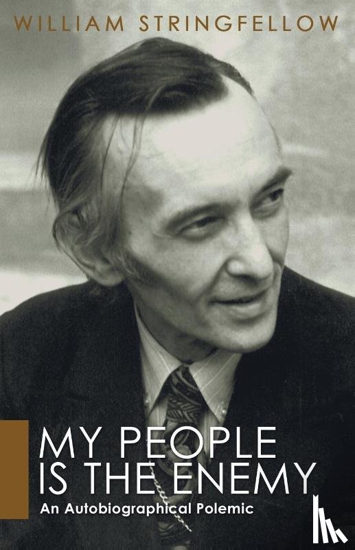 Stringfellow, William - My People is the Enemy