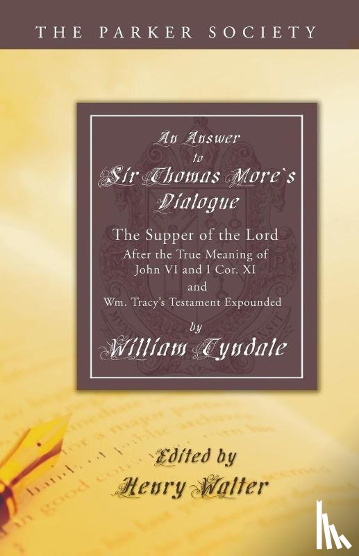 Tyndale, William - Answer to Sir Thomas More's Dialogue