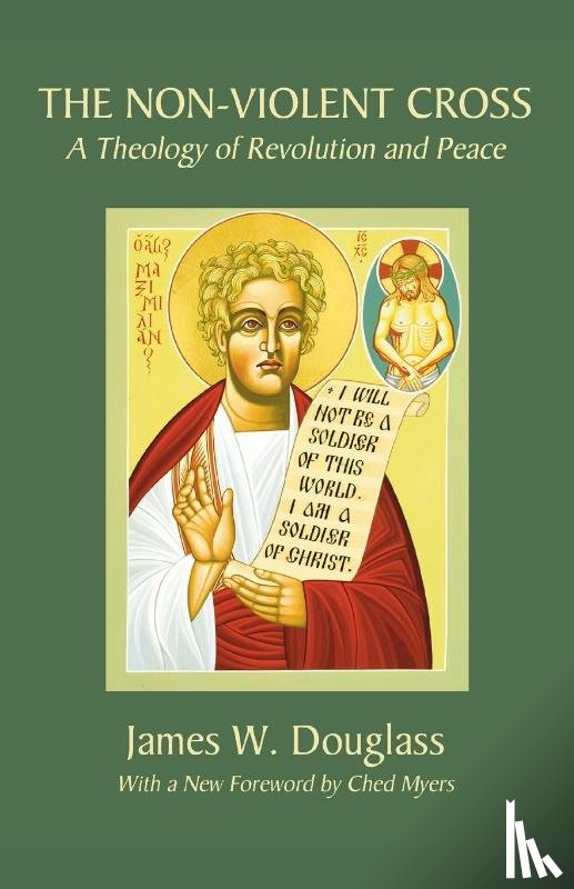 Douglass, James W. - The Non-Violent Cross