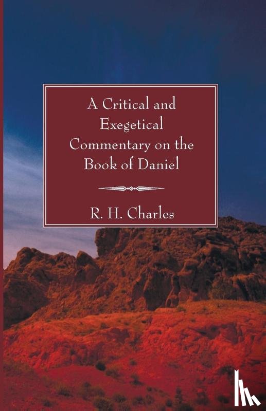 Charles, R H - A Critical and Exegetical Commentary on the Book of Daniel