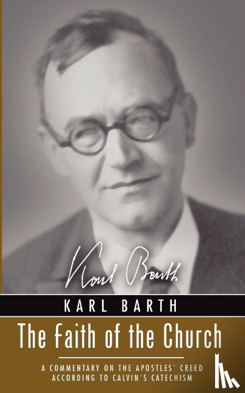 Barth, Karl - The Faith of the Church