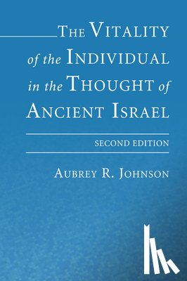 Johnson, Aubrey - Johnson, A: Vitality of the Individual in the Thought of Anc