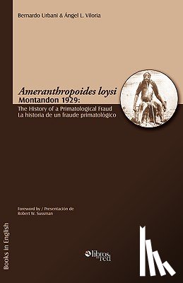 Urbani, Bernardo, Viloria, Angel L - Ameranthropoides Loysi Montandon 1929