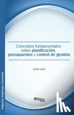 Laski, Julian - Conceptos Fundamentales Sobre Planificacion, Presupuestos y Control de Gestion