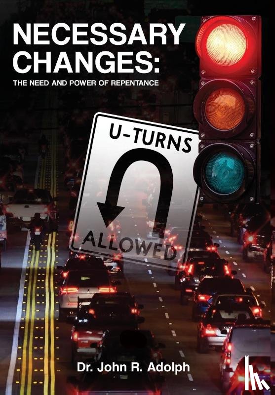 Adolph, John R. - NECESSARY CHANGES