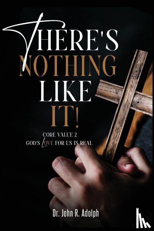 Adolph, John R. - There's Nothing Like It