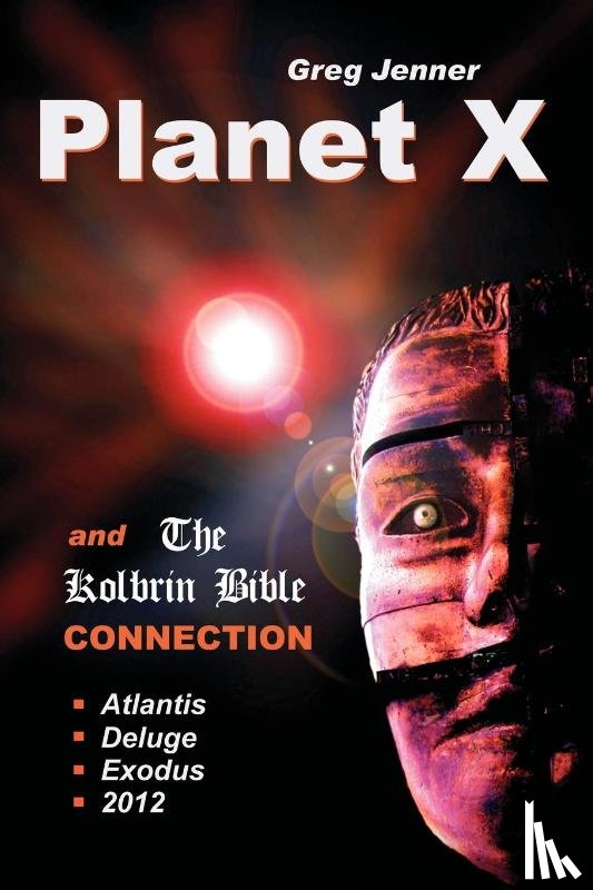 Jenner, Greg - Planet X and the Kolbrin Bible Connection