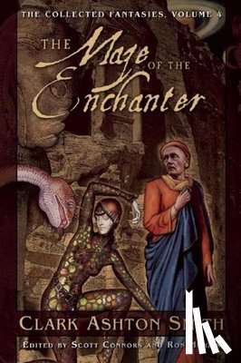 Smith, Clark Ashton - The Maze of the Enchanter: The Collected Fantasies, Volume 4