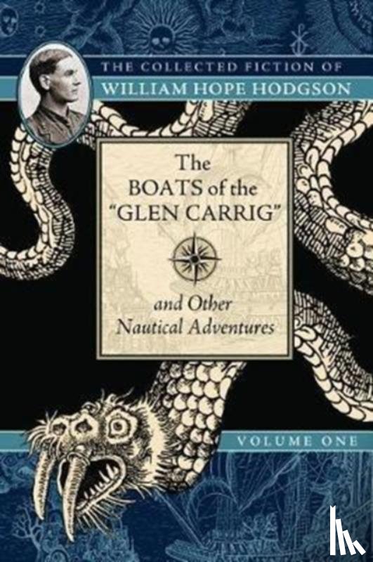 William Hope Hodgson - The Boats of the "Glen Carrig" and Other Nautical Adventures