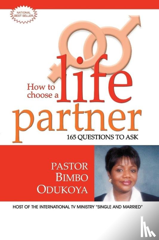 Odukoya, Bimbo - How to Choose a Life Partner