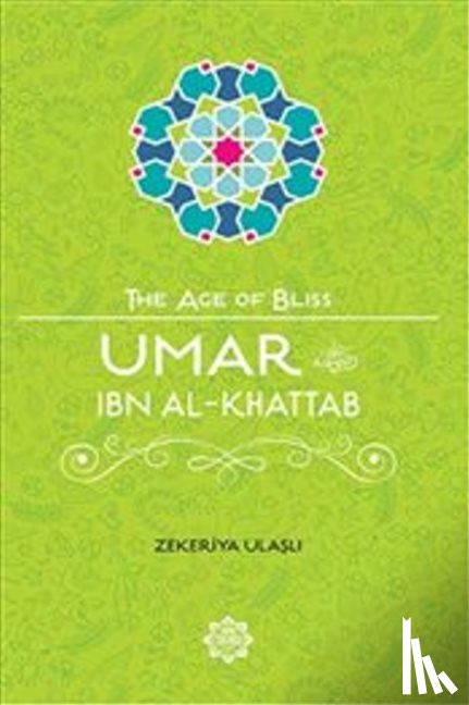 Ulasli, Zekeriya - Umar Ibn Al-Khattab