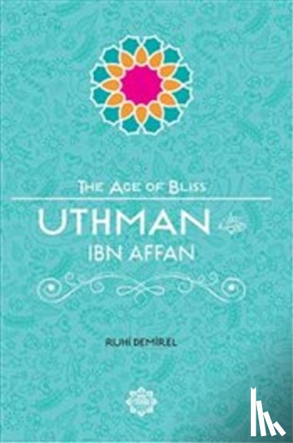 Demirel, Ruhi - Uthman Ibn Affan
