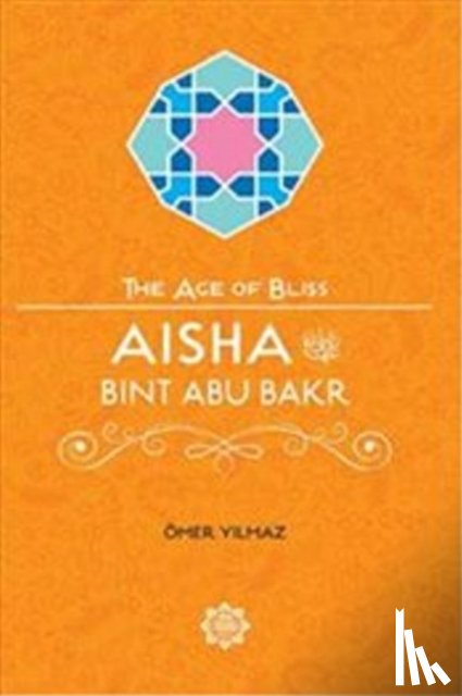 Yilmaz, Omer - Aisha Bint Abu Bakr