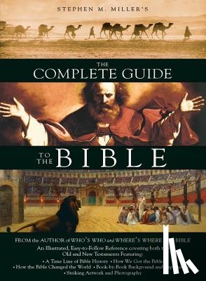 Miller, Stephen M. - The Complete Guide to the Bible
