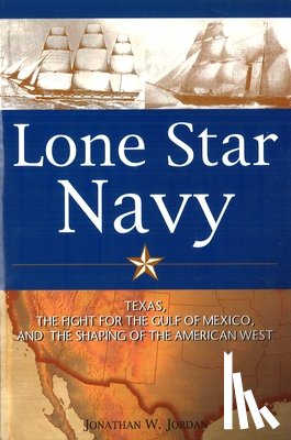Jordan, Jonathan W. - Lone Star Navy