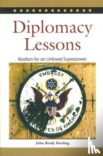 Kiesling, John Brady - Diplomacy Lessons