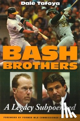Tafoya, Dale - Bash Brothers: A Legacy Subpoenaed