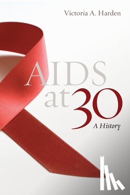 Harden, Victoria A. - AIDS at 30