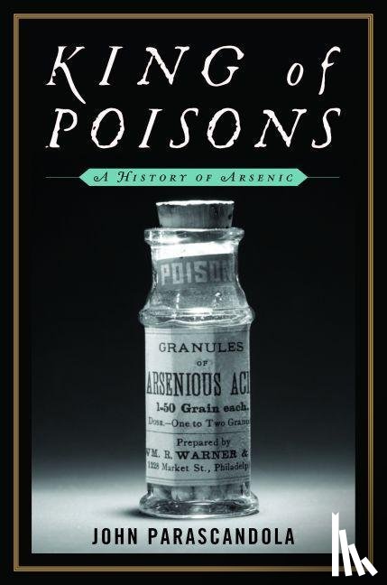 Parascandola, John - King of Poisons
