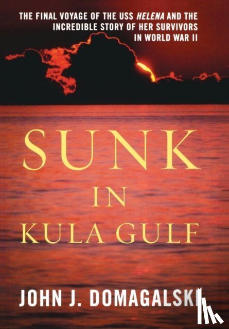 Domagalski, John J. - Sunk in Kula Gulf