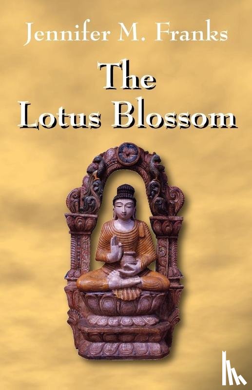 Franks, Jennifer M - The Lotus Blossom