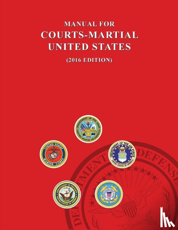 Jsc Military Justice - Manual for Courts-Martial, United States 2016 edition