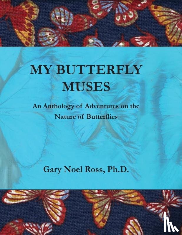Ross, Gary N - My Butterfly Muses