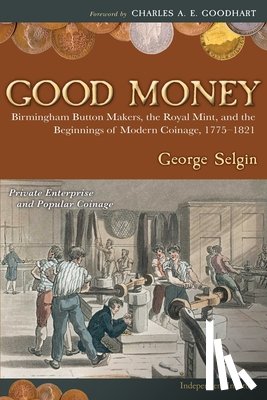 Selgin, George - Good Money
