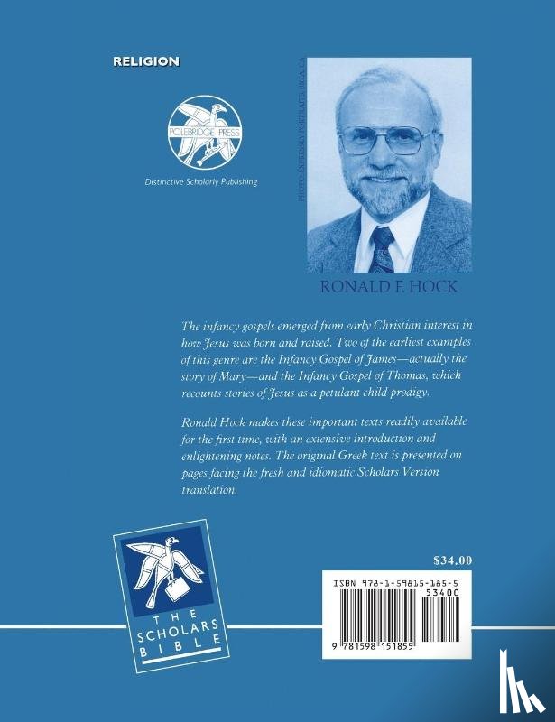 Hock, Ronald F. - The Infancy Gospels of James and Thomas