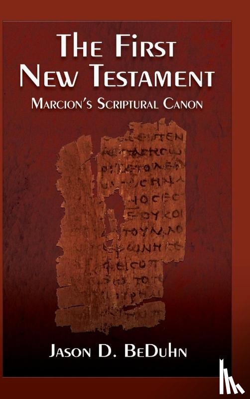 BeDuhn, Jason D. - First New Testament